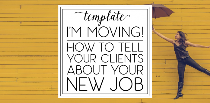 How To Inform Your Clients That You Re Moving To A New Business
