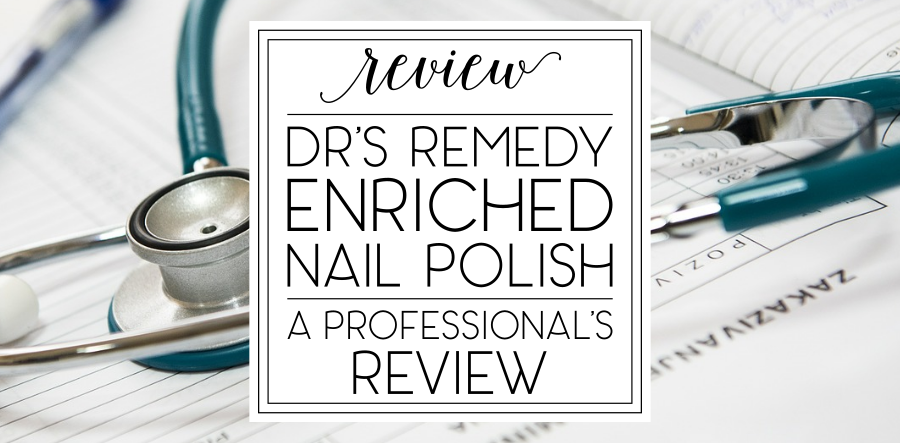 Dr.'s Remedy Polish Review