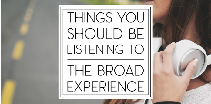 The Broad Experience